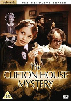 The Clifton House Mystery在线观看和下载
