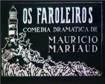 Os Faroleiros在线观看和下载