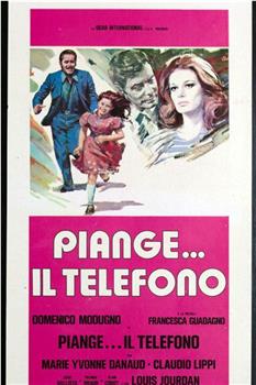 Piange... il telefono在线观看和下载