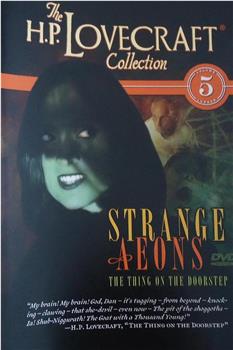 Strange Aeons: The Thing on the Doorstep在线观看和下载