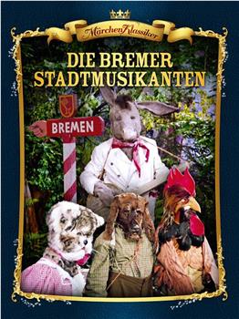 Die Bremer Stadtmusikanten在线观看和下载