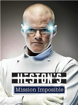 Heston's Mission Impossible Season 1在线观看和下载