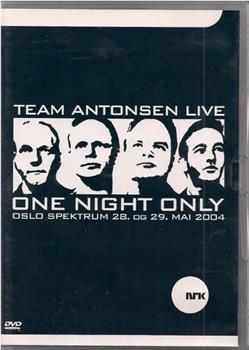 Team Antonsen Live: One Night Only在线观看和下载