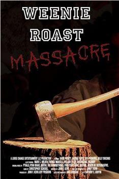 Weenie Roast Massacre在线观看和下载