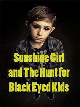 阳光女孩与寻找黑眼睛的孩子在线观看和下载