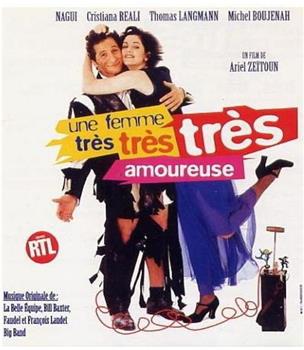 Une femme très très très amoureuse在线观看和下载