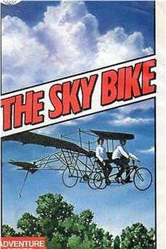 The Sky Bike在线观看和下载