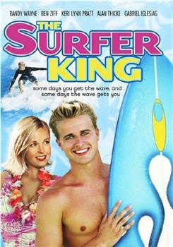 The Surfer King在线观看和下载