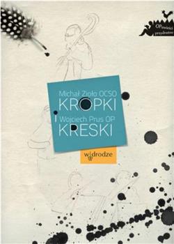 Kreski i kropki在线观看和下载
