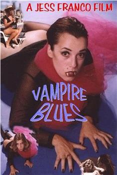 Vampire Blues在线观看和下载
