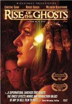 Rise of the Ghosts在线观看和下载