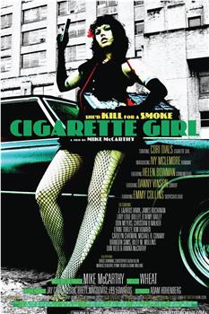 Cigarette Girl在线观看和下载