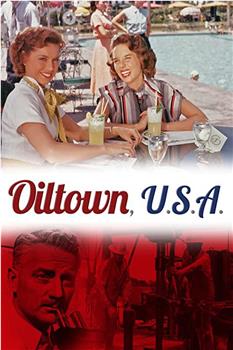 Oiltown, U.S.A.在线观看和下载