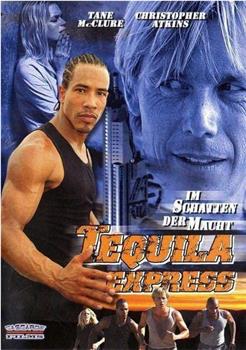 Tequila Express在线观看和下载