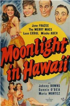 Moonlight in Hawaii在线观看和下载