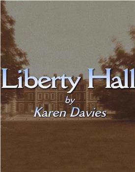 Liberty Hall在线观看和下载