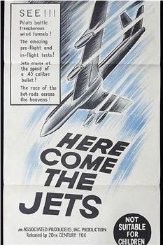 Here Come the Jets在线观看和下载