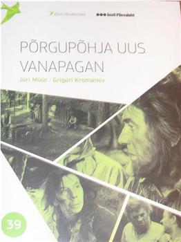 Põrgupõhja uus Vanapagan在线观看和下载