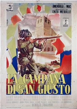 La campana di San Giusto在线观看和下载