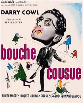 Bouche cousue在线观看和下载