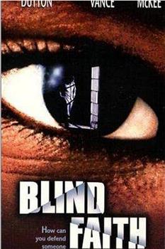 Blind Faith在线观看和下载