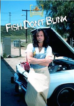 Fish Don't Blink在线观看和下载