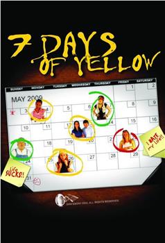 7 Days of Yellow在线观看和下载