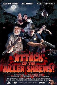 Attack of the Killer Shrews!在线观看和下载