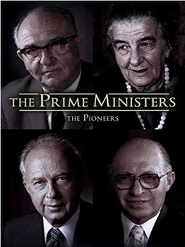 The Prime Ministers: The Pioneers在线观看和下载