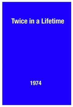 Twice in a Lifetime在线观看和下载