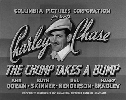 The Chump Takes a Bump在线观看和下载