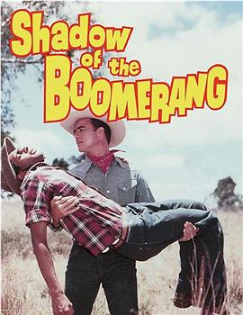 Shadow of the Boomerang在线观看和下载