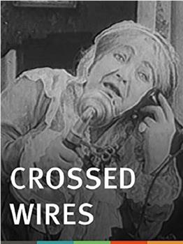 Crossed Wires在线观看和下载