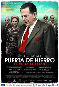 Puerta de Hierro, el exilio de Perón在线观看和下载