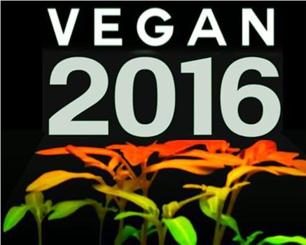 vegan 2016在线观看和下载