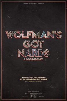Wolfman's Got Nards在线观看和下载