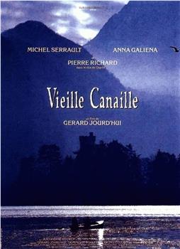 Vieille canaille在线观看和下载