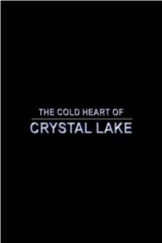 水晶湖的冷酷之心在线观看和下载