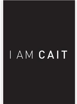 I Am Cait在线观看和下载