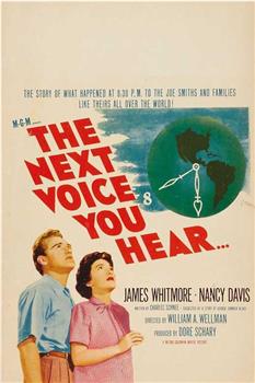 The Next Voice You Hear...在线观看和下载