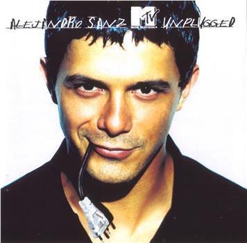 Alejandro Sanz: MTV Unplugged在线观看和下载