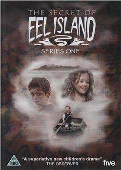 The Secret of Eel Island在线观看和下载