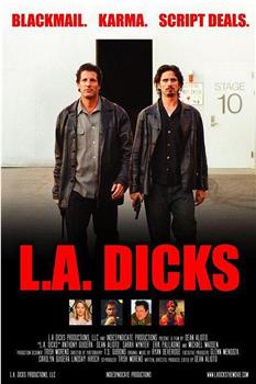 L.A. Dicks在线观看和下载