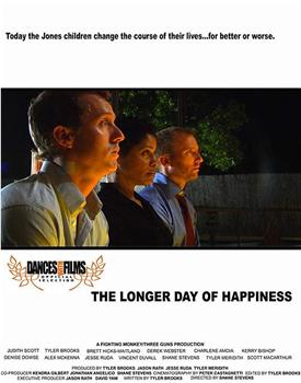 The Longer Day of Happiness在线观看和下载