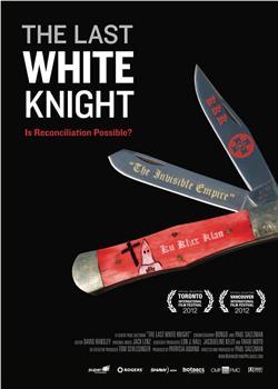 The Last White Knight在线观看和下载