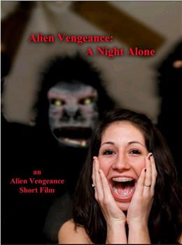 Alien Vengeance: A Night Alone在线观看和下载