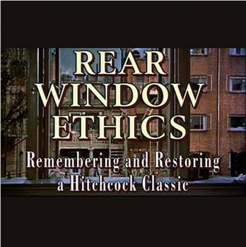 《后窗》伦理：纪念与修复希区柯克经典在线观看和下载
