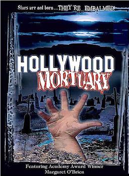 Hollywood Mortuary在线观看和下载