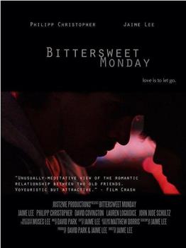 Bittersweet Monday在线观看和下载
