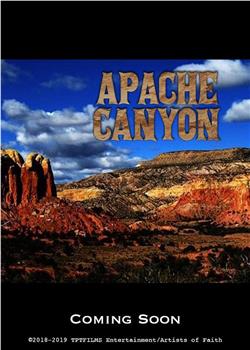 Apache Canyon在线观看和下载